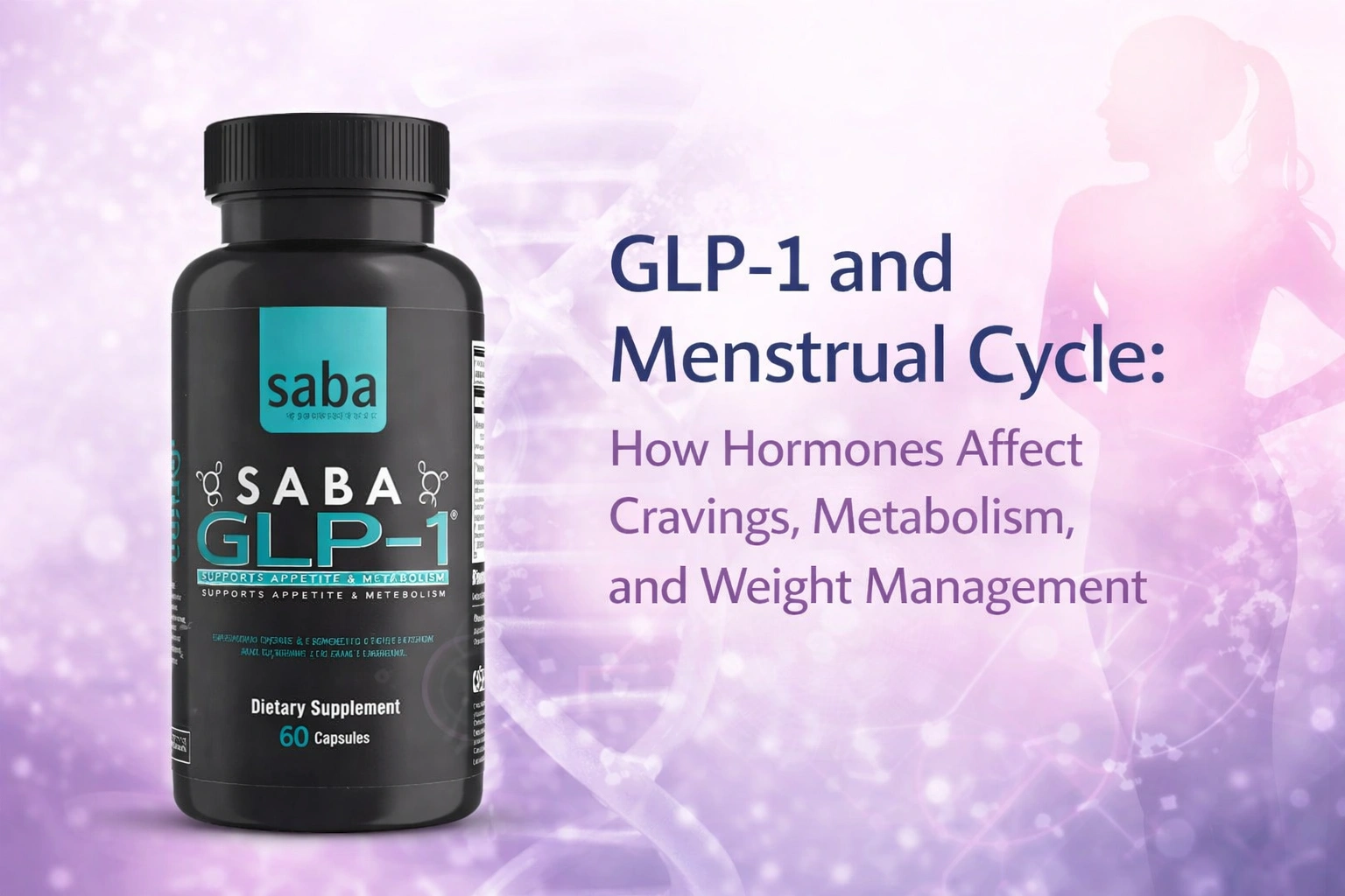 GLP-1 and Menstrual Cycle How Hormones Affect Cravings, Metabolism, and Weight Management