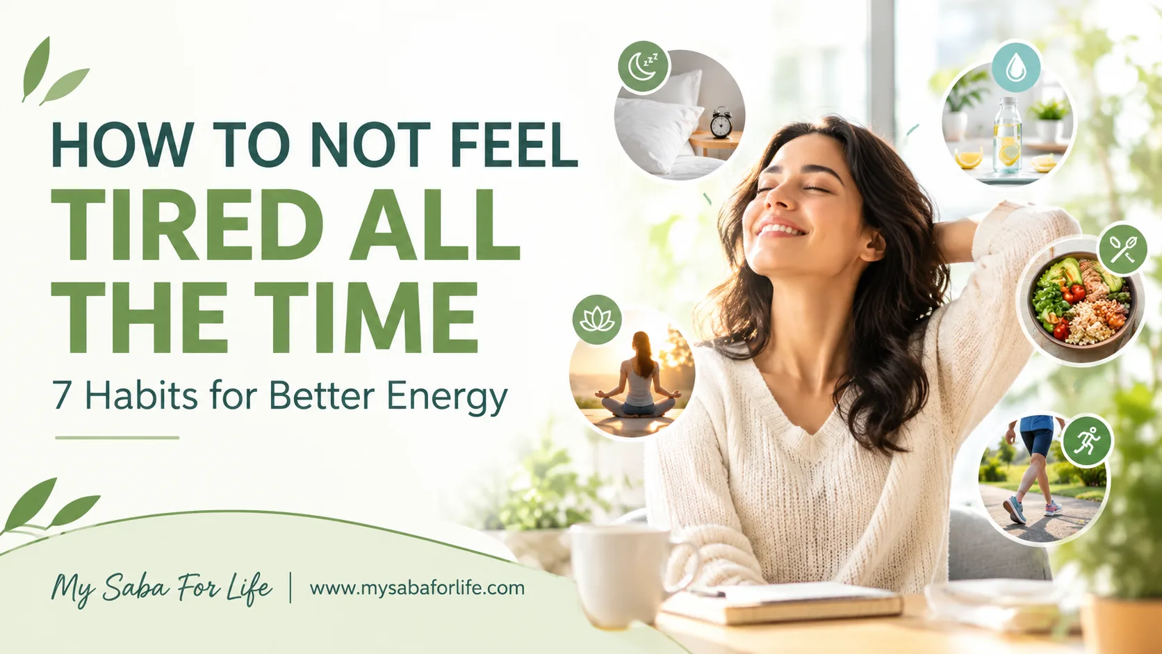 How to Not Feel Tired All the Time